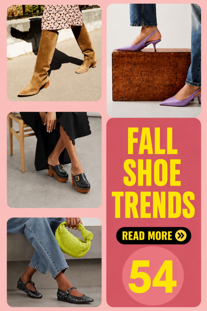 50+ Fall Shoe Trends To Refresh Your Cold Season Wardrobe
