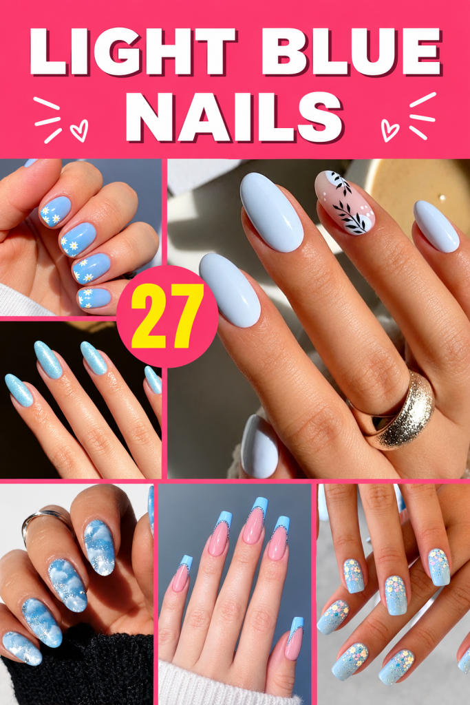 27 Breathtaking Light Blue Nails To Inspire Your Next Manicure