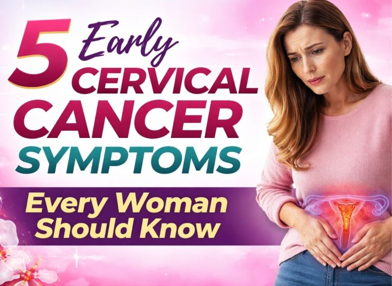 5 Early Cervical Cancer Symptoms Every Woman Should Know