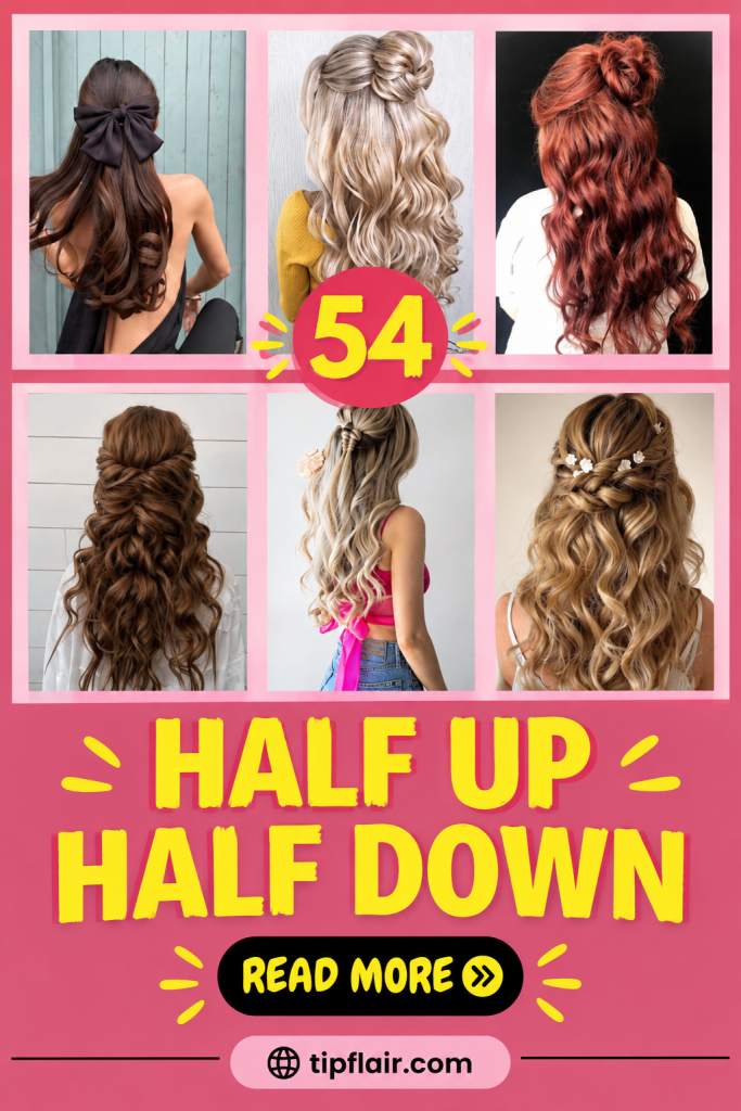 50+ Half Up Half Down Hair Ideas For Any Mood And Occasion