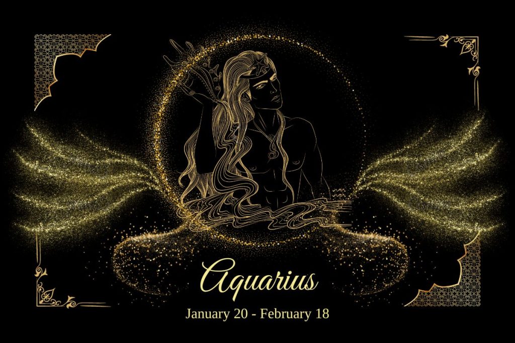 Aquarius (January 20 – February 18)