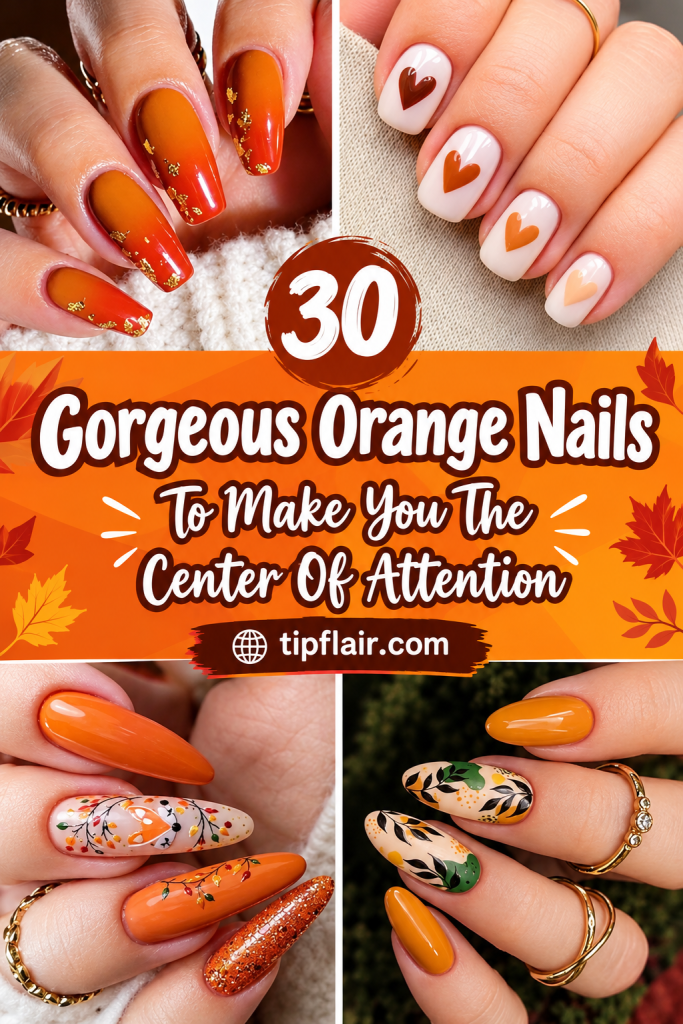 30 Gorgeous Orange Nails to Make You the Center of Attention