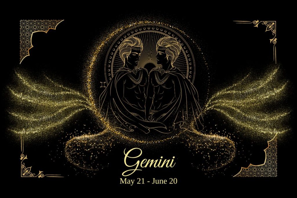 Gemini (May 21 – June 20)