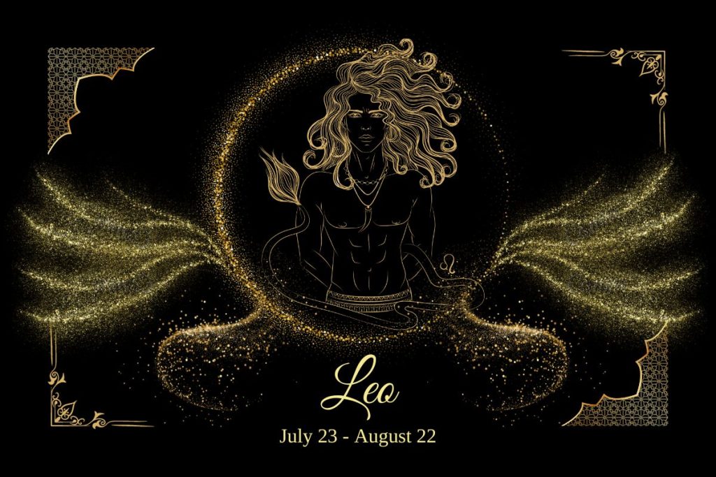 Leo (July 23 – August 22)