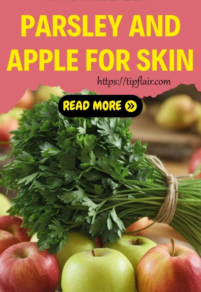 Parsley and Apple For Skin