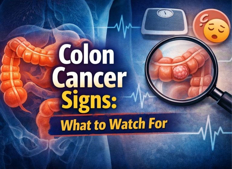 Spot 8+ Subtle Colon Cancer Signs Before It’s Too Late