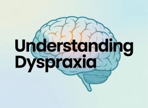 Understanding Dyspraxia: 6 Key Symptoms and How It Affects Coordination