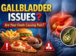 8 Worst Foods for Gallbladder Issues You Should Avoid Today